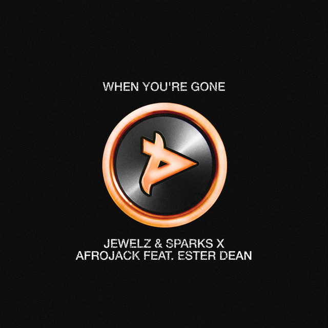 کاور آهنگ When You're Gone از AFROJACK, Jewelz & Sparks, Ester Dean
