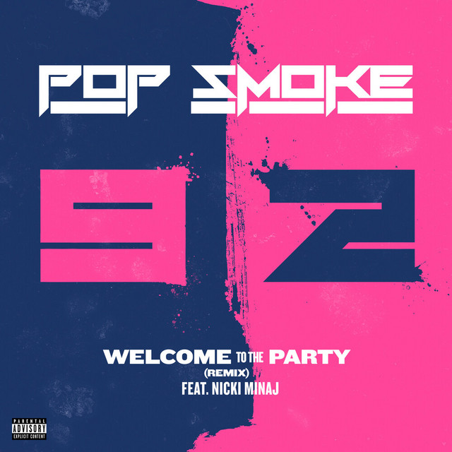 کاور آهنگ Welcome To The Party (Remix) از Pop Smoke, Nicki Minaj