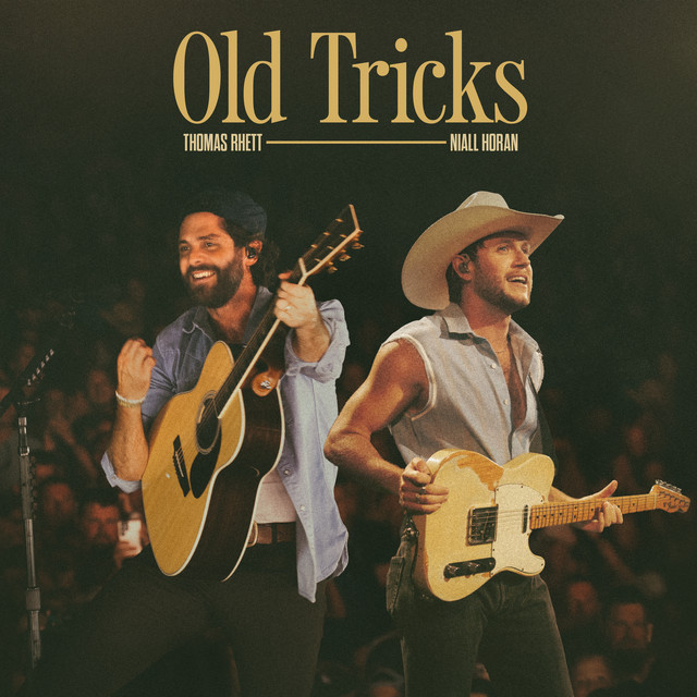 کاور آهنگ Old Tricks (with Niall Horan) از Thomas Rhett, Niall Horan