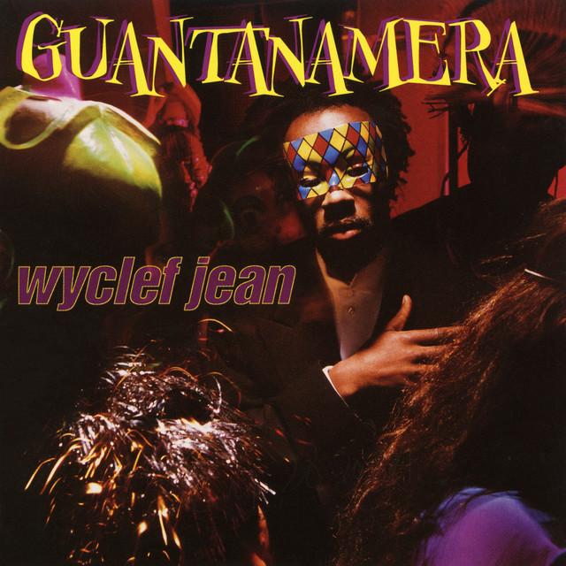 کاور آهنگ Guantanamera - Cuca At Amazon Jungle Mix از Wyclef Jean