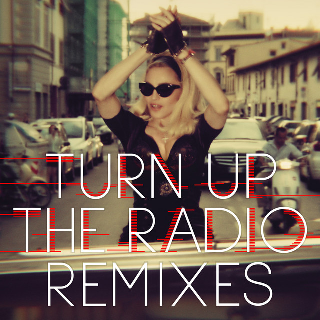 کاور آهنگ Turn Up The Radio - R3hab Remix از R3HAB, Madonna