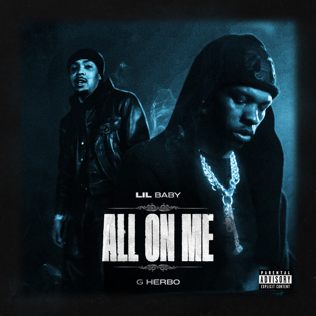کاور آهنگ All On Me (feat. G Herbo) از Lil Baby, G Herbo