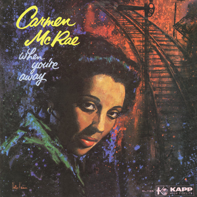 کاور آهنگ When You're Away از Carmen McRae