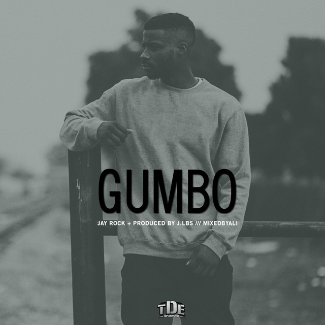 کاور آهنگ Gumbo از Jay Rock