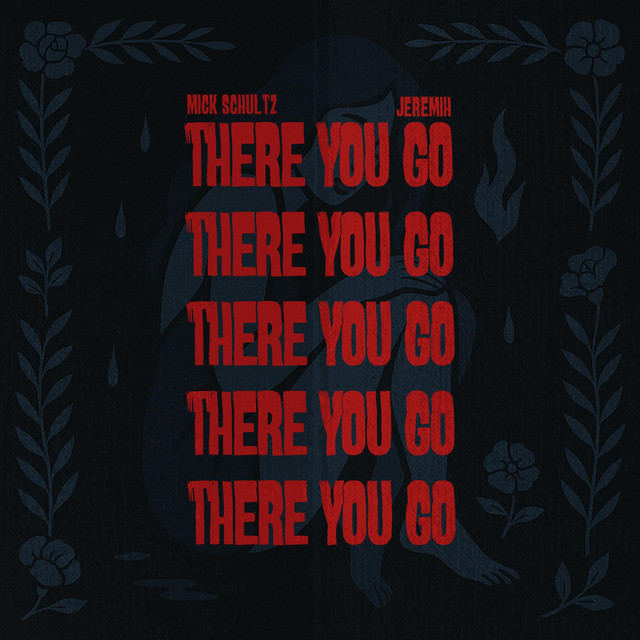 کاور آهنگ There You Go از Jeremih, Mick Schultz