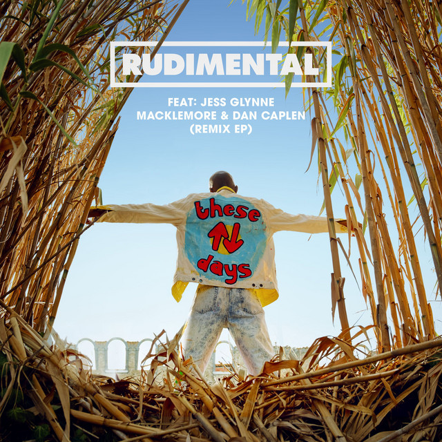 کاور آهنگ These Days (feat. Jess Glynne, Macklemore & Dan Caplen) - Camelphat Remix از Rudimental, CamelPhat, Macklemore, Jess Glynne, Dan Caplen