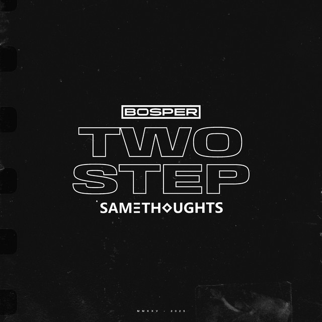 کاور آهنگ Two Step از SameThoughts, Bosper