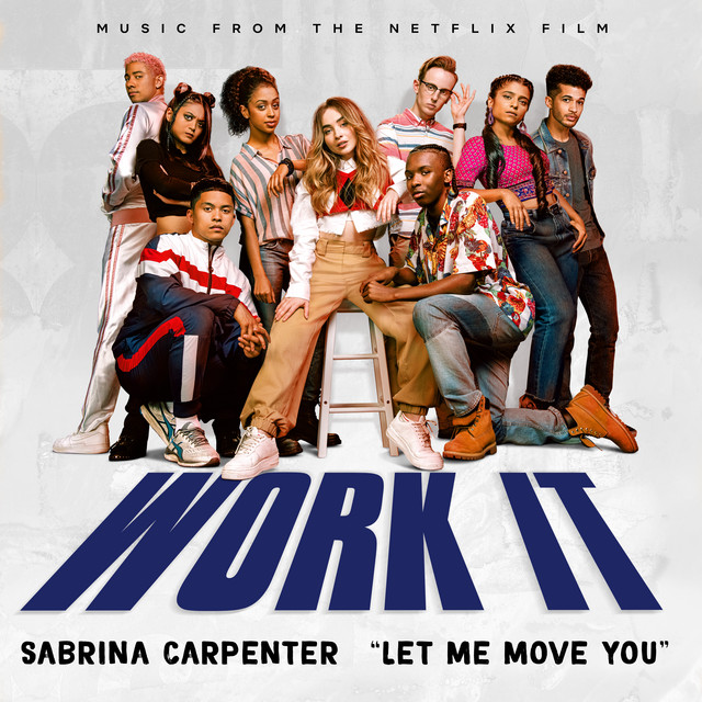 کاور آهنگ Let Me Move You - From the Netflix film "Work It" از Sabrina Carpenter