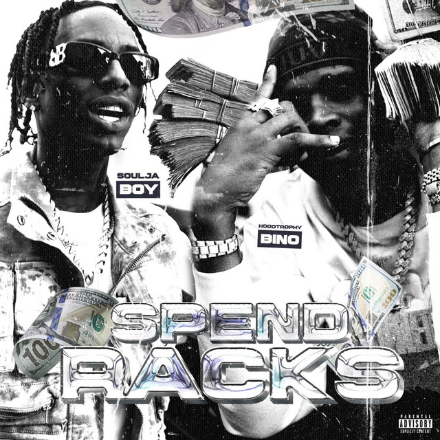 کاور آهنگ Spend Racks از Soulja Boy