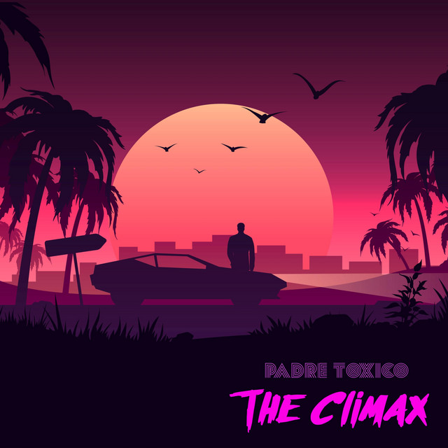 کاور آهنگ The Climax از Padre Toxico