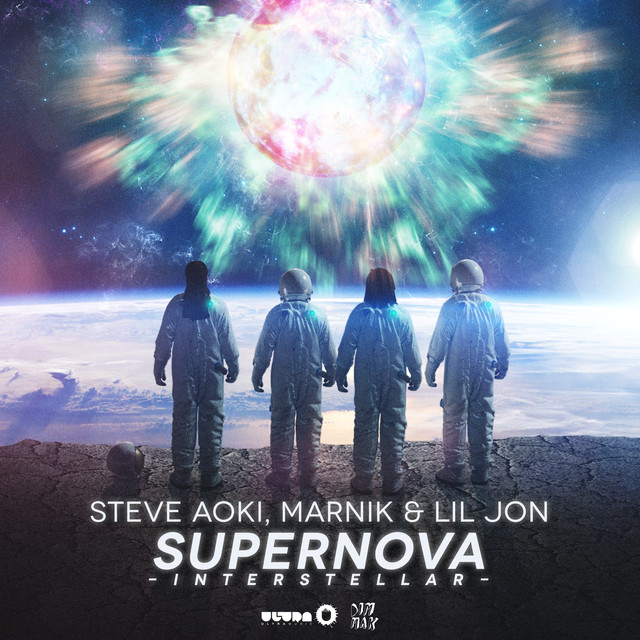 کاور آهنگ Supernova (Interstellar) - Radio Edit از Lil Jon, Steve Aoki