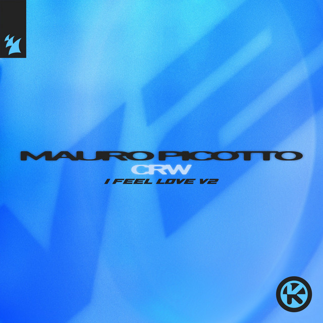 کاور آهنگ I Feel Love (V2) از Mauro Picotto, CRW