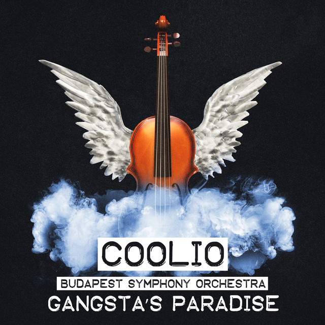 کاور آهنگ Gangsta's Paradise - Re-Recorded - Orchestral Version Instrumental از Coolio, Budapest Symphony Orchestra