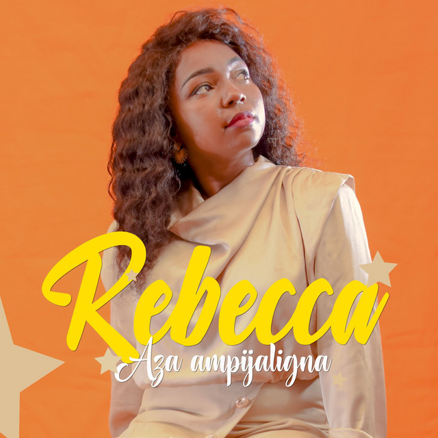 کاور آهنگ Aza ampijaligna از Rebecca
