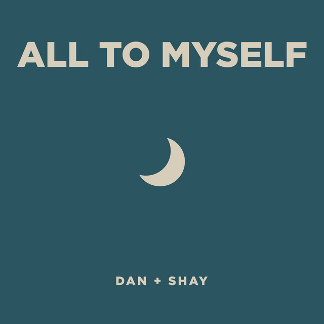 کاور آهنگ All To Myself از Dan + Shay