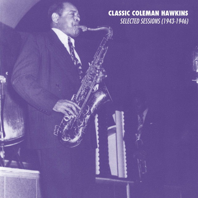 کاور آهنگ Never In A Million Years (with Leslie Scott) از Coleman Hawkins