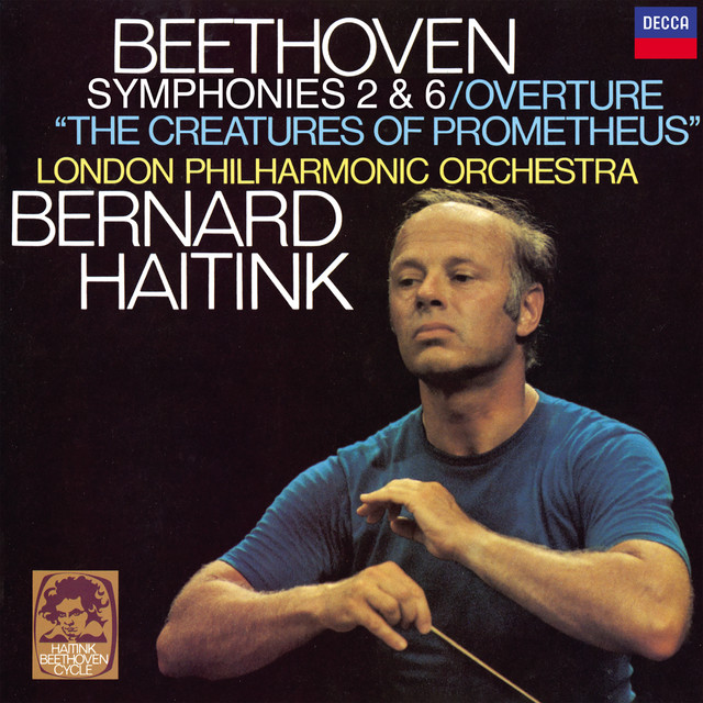 کاور آهنگ The Creatures of Prometheus, Op. 43: Overture از Ludwig van Beethoven, London Philharmonic Orchestra, Bernard Haitink