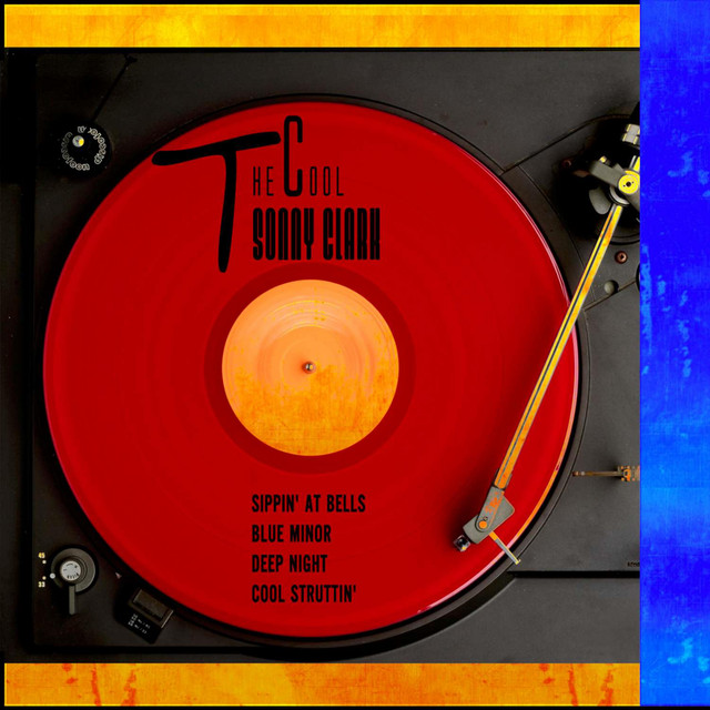 کاور آهنگ Sippin' at Bells از Sonny Clark