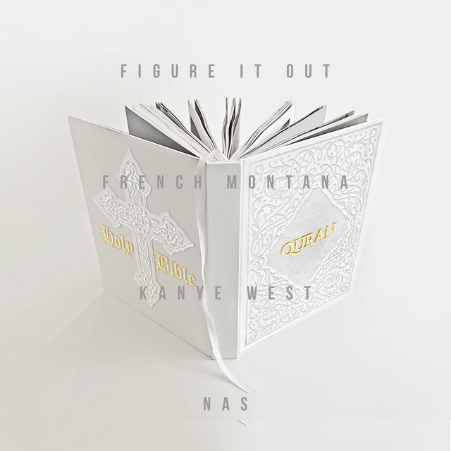 کاور آهنگ Figure it Out (feat. Kanye West & Nas) از Kanye West, Nas, French Montana