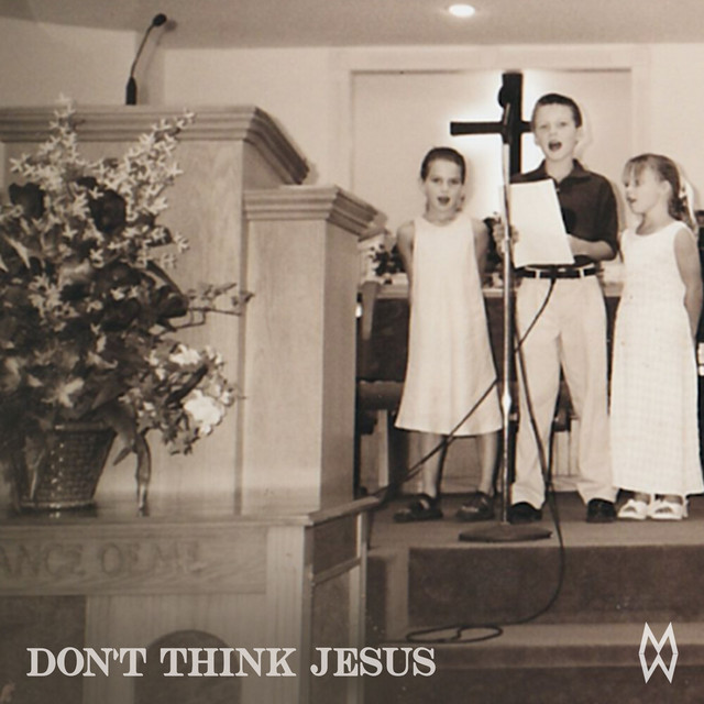 کاور آهنگ Don't Think Jesus از Morgan Wallen