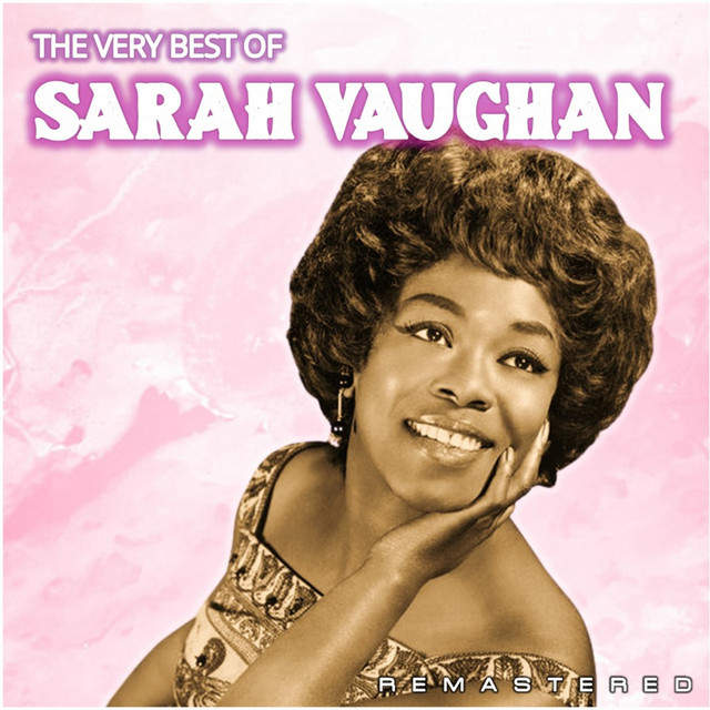 کاور آهنگ Sophisticated Lady - Digitally Remastered از Sarah Vaughan