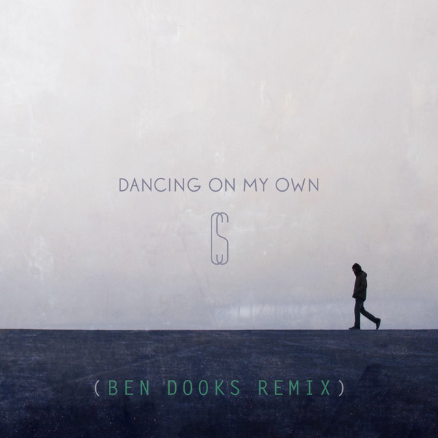 کاور آهنگ Dancing On My Own - Ben Dooks Remix از Calum Scott
