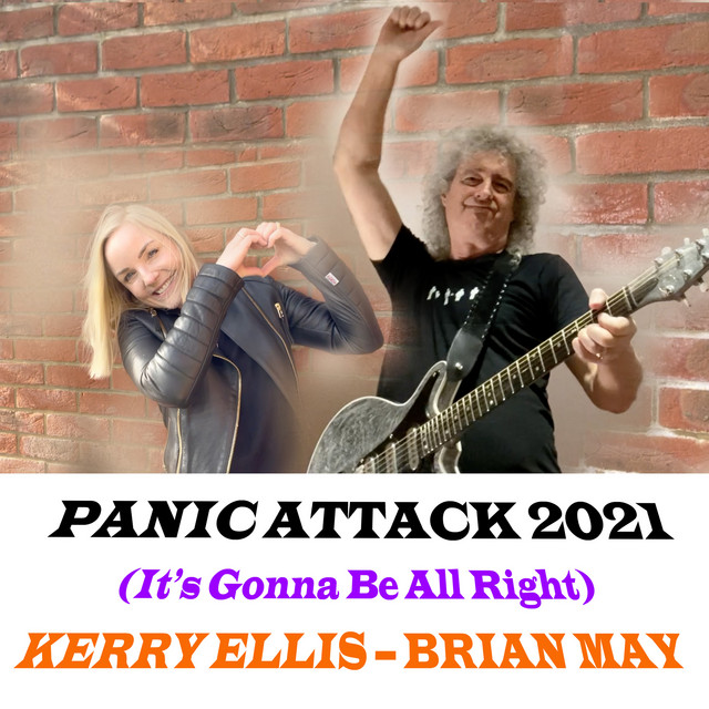 کاور آهنگ Panic Attack 2021 (It's Gonna Be Alright) از Brian May, Kerry Ellis
