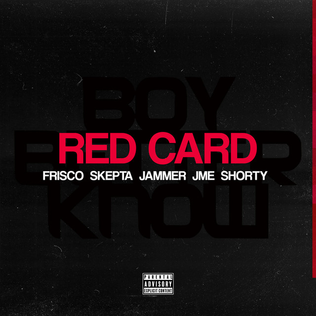 کاور آهنگ Red Card (feat. Skepta, Jammer, Jme & Shorty) از Skepta, Jme