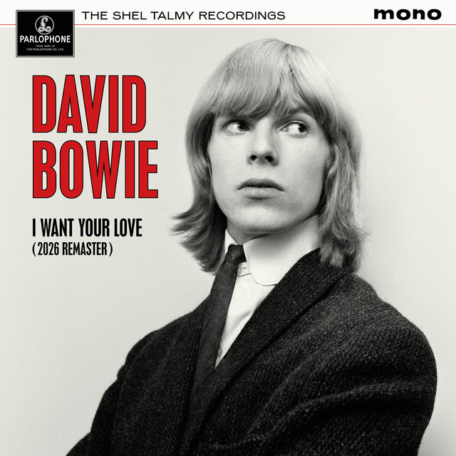 کاور آهنگ I Want Your Love - 2026 Remaster از David Bowie
