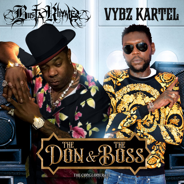 کاور آهنگ The Don & The Boss از Busta Rhymes, Vybz Kartel