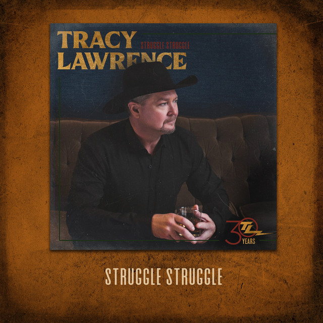 کاور آهنگ Struggle Struggle از Tracy Lawrence