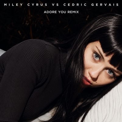 کاور آهنگ Adore You - Remix از Miley Cyrus, Cedric Gervais