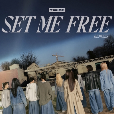 کاور آهنگ SET ME FREE (ENG) از TWICE