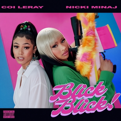 کاور آهنگ Blick Blick (with Nicki Minaj) از Nicki Minaj, Coi Leray