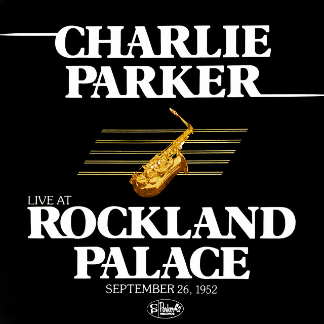 کاور آهنگ Laura - Live at Rockland Palace September 26, 1952 از Charlie Parker