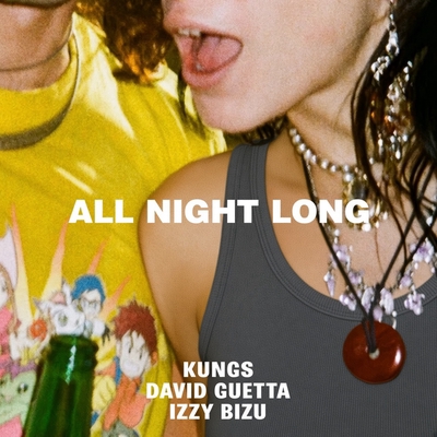 کاور آهنگ All Night Long - Extended از David Guetta, Kungs, Izzy Bizu