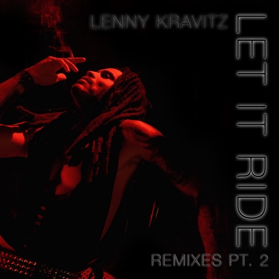 کاور آهنگ Let It Ride - Ultra Naté & King Tutt Remix - Radio از Lenny Kravitz, Ultra Nate, King Tutt