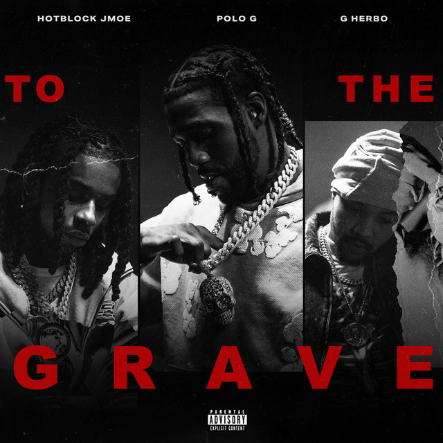 کاور آهنگ TO THE GRAVE از Polo G, G Herbo