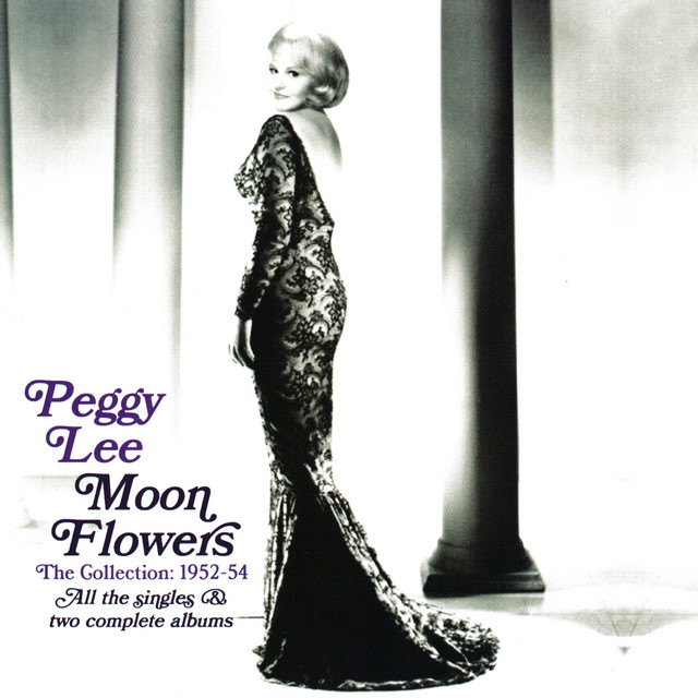 کاور آهنگ Moon Flowers از Peggy Lee