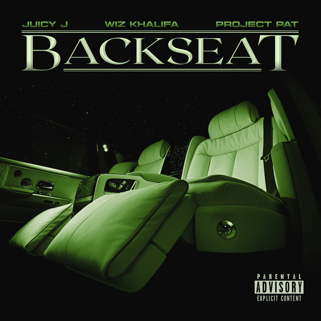 کاور آهنگ Backseat از Wiz Khalifa, Juicy J, Project Pat