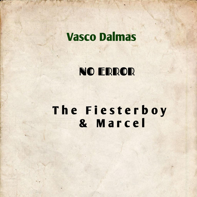 کاور آهنگ بی‌خطا از Vasco Dalmas, The Fiesterboy, مارسل