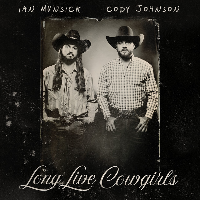 کاور آهنگ Long Live Cowgirls (with Cody Johnson) از Cody Johnson