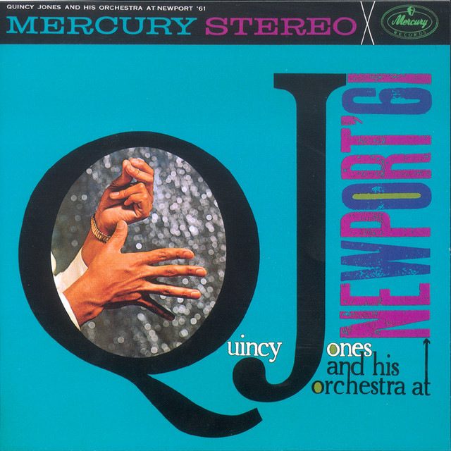 کاور آهنگ Lester Leaps In - Live At Newport Jazz Festival / 1961 از Quincy Jones