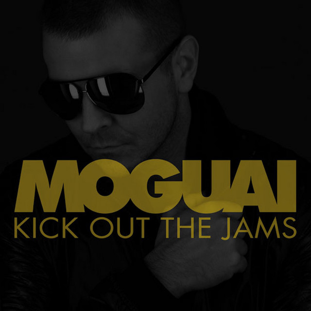 کاور آهنگ Kick Out The Jams - Wally Lopez Factomania Remix از MOGUAI, Wally Lopez