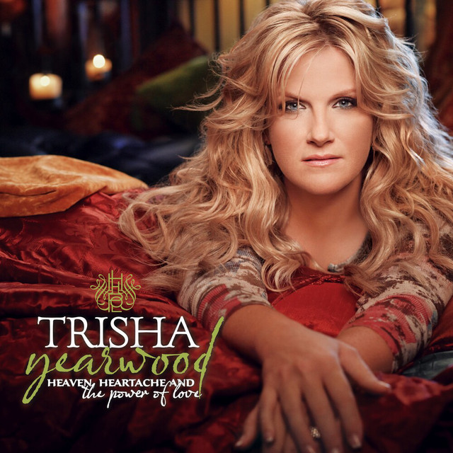 کاور آهنگ Heaven, Heartache and the Power of Love از Trisha Yearwood