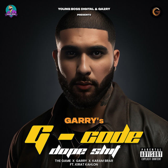 کاور آهنگ Dope S%!t (feat. Kirat Kahlon) [G-Code] از The Game, Karam Brar
