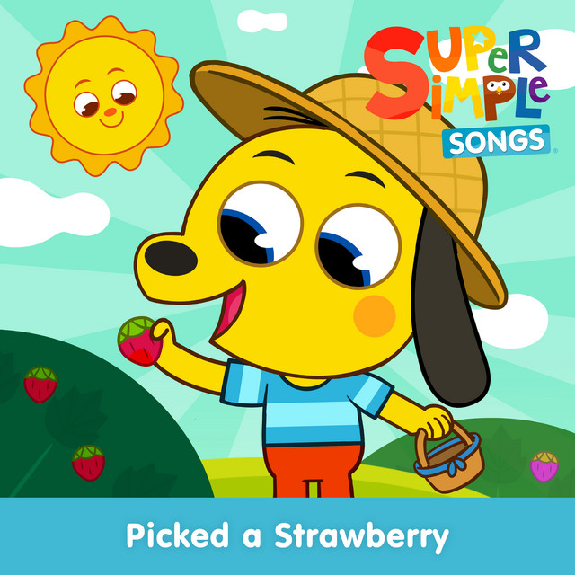 کاور آهنگ Picked a Strawberry از Super Simple Songs