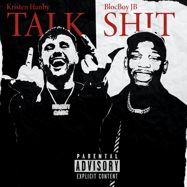 کاور آهنگ Talk S%!t از Kristen Hanby, BlocBoy JB