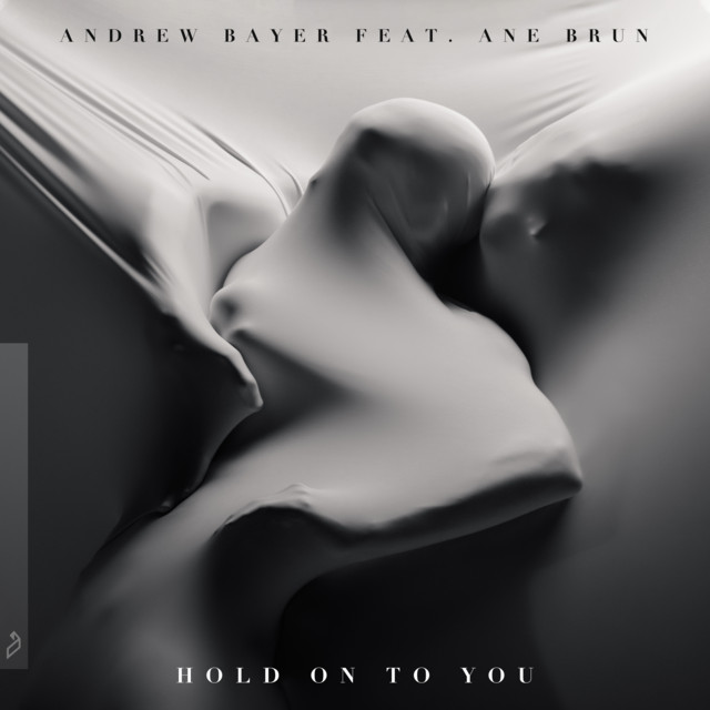 کاور آهنگ Hold On To You - In My Next Life Mix از Andrew Bayer, Ane Brun