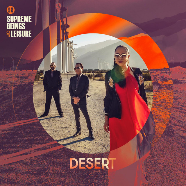 کاور آهنگ Desert - Sony Atmos Mix از Supreme Beings of Leisure